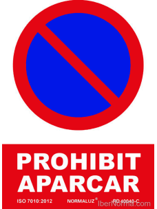 Senyal Prohibit aparcar (Català - Catalán) - PVC - NMZ (Normaluz)