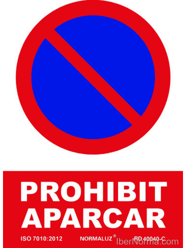 Senyal Prohibit aparcar (Català - Catalán) - PVC - NMZ (Normaluz)