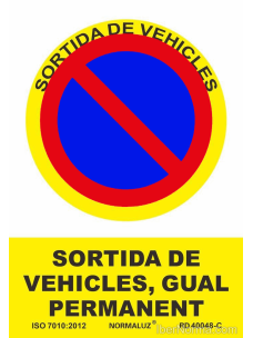 Senyal Sortida de vehicles, Gual permanent (Català - Catalán) - PVC - NMZ (Normaluz)