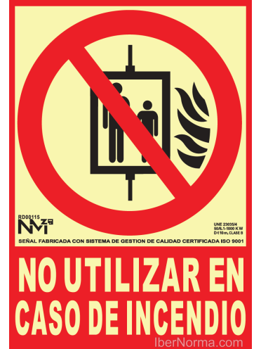 Señal No utilizar en caso de incendio - PVC - NMZ (Normaluz)