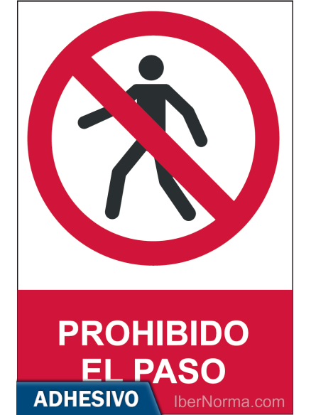 Cartel adhesivo - Prohibido el paso - NMZ (Normaluz)