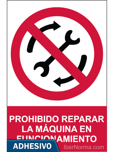 Cartel adhesivo - Prohibido reparar la máquina en funcionamiento - NMZ (Normaluz)