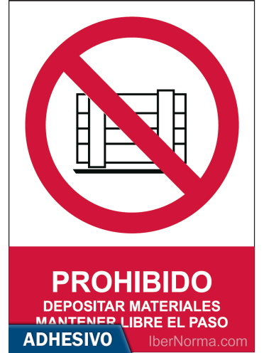 Cartel adhesivo - Prohibido depositar materiales Mantener libre el paso - NMZ (Normaluz)