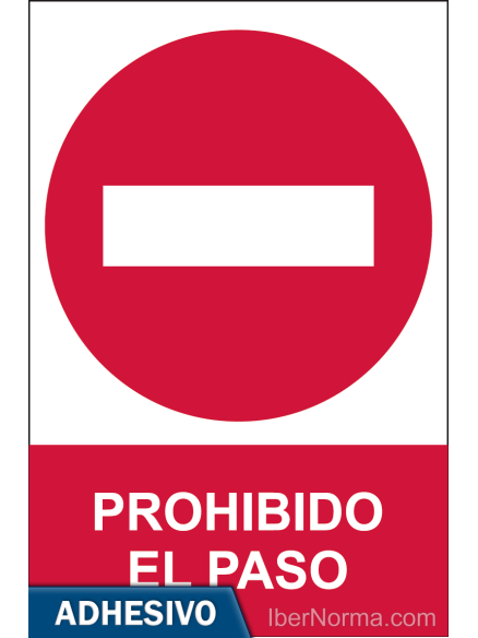 Cartel adhesivo - Prohibido el paso - NMZ (Normaluz) Cartel adhesivo - Prohibido el paso - NMZ (Normaluz)