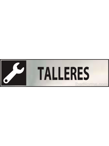 Cartel Talleres - Acero Inoxidable - NMZ (Normaluz)