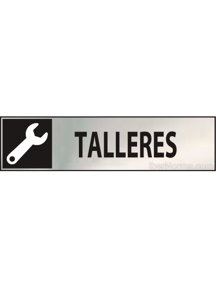 Cartel Talleres - Acero Inoxidable - NMZ (Normaluz)
